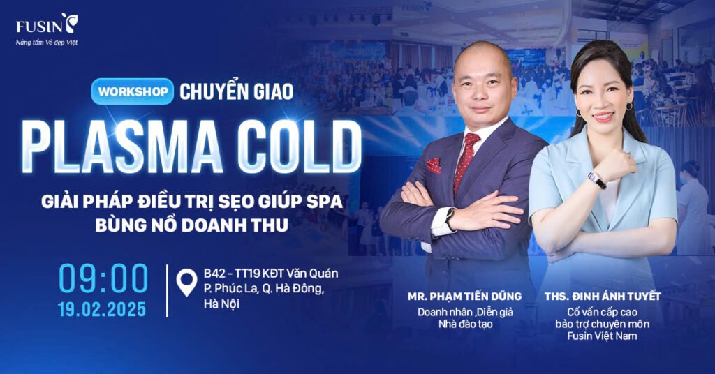 Banner Workshop “Chuyển giao công nghệ từ Hàn Quốc Plasma Cold - Giải pháp điều trị sẹo giúp Spa bùng nổ doanh thu 2025”